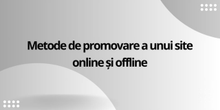 Metode eficiente de promovare a unui site